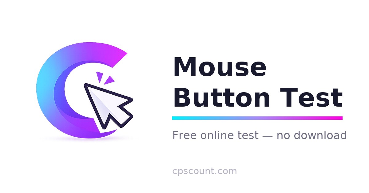 Mouse Function Text Mouse Button Test - Check Left, Right | CPSCount